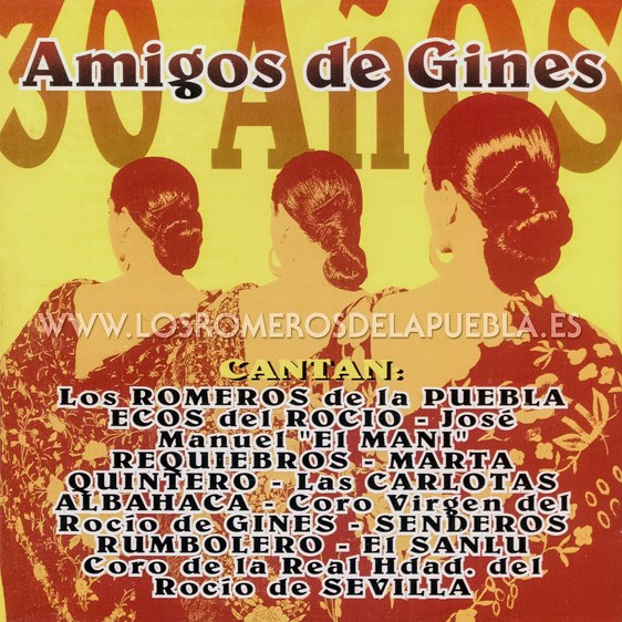 Portada del disco 30 Años de Amigos de Gines de Los Romeros de la Puebla. Año 1999