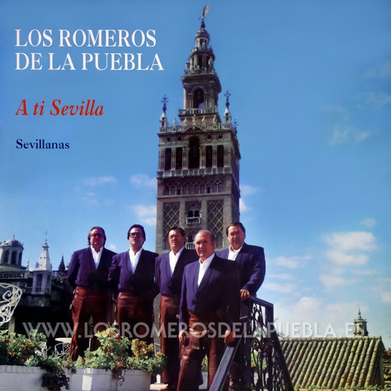 Portada del disco A ti Sevilla de Los Romeros de la Puebla. Año 1994