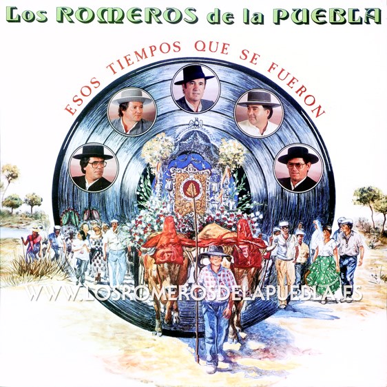 Portada del disco Esos tiempos que se fueron de Los Romeros de la Puebla. Año 1990