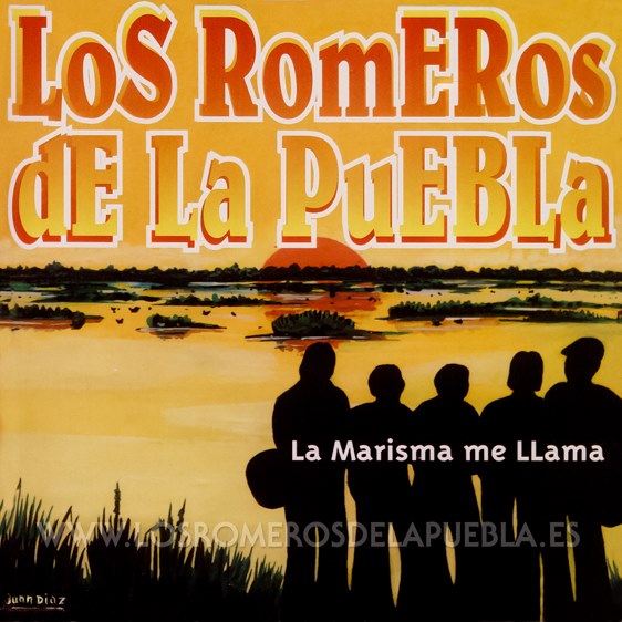 Portada del disco La Marisma me llama de Los Romeros de la Puebla. Año 2000