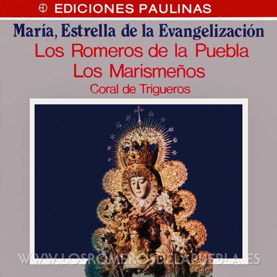 Portada del disco María, Estrella de la Evangelización de Los Romeros de la Puebla. Año 1992