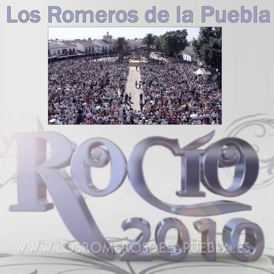 Portada del disco Misa de Pentecostés Rocío 2010 de Los Romeros de la Puebla. Año 2010