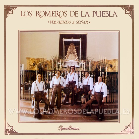 Portada del disco Volviendo a soñar de Los Romeros de la Puebla. Año 1993