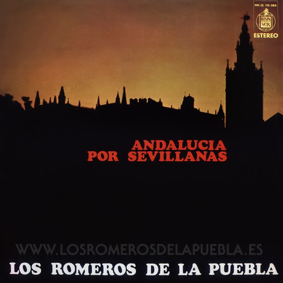 Portada del disco Andalucía por Sevillanas de Los Romeros de la Puebla. Año 1971