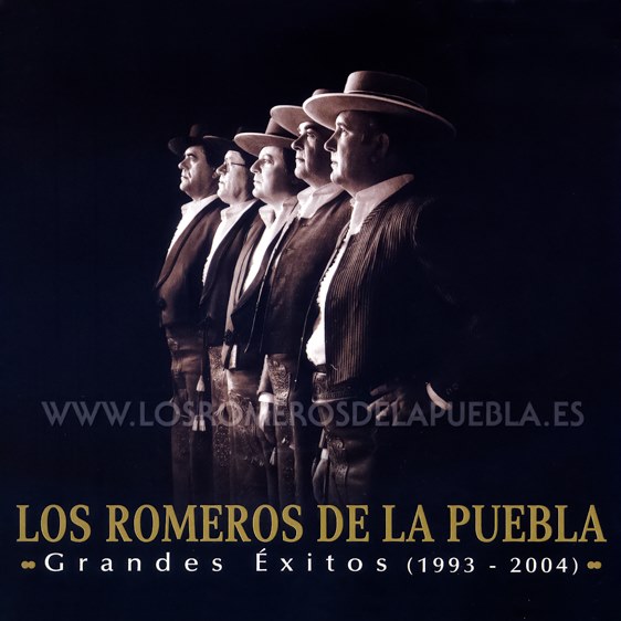 Portada del disco Grandes Éxitos (1993-2004) de Los Romeros de la Puebla. Año 2007