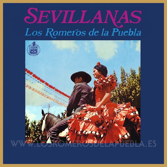 Portada del disco Sevillanas de Los Romeros de la Puebla. Año 1968